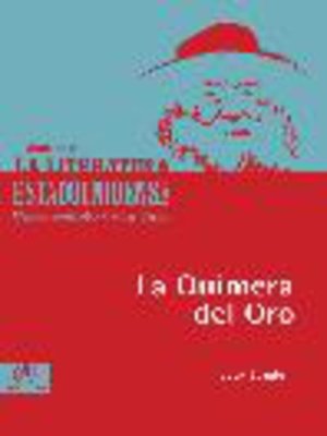 cover image of La quimera del oro